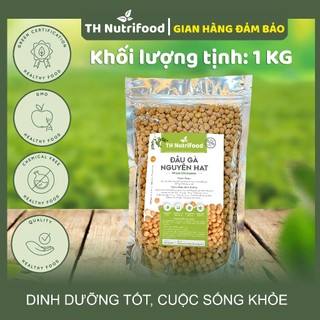 Đậu gà trắng nguyên hạt TH Nutrifood - 1Kg/túi - Nhập khẩu Canada chính hãng