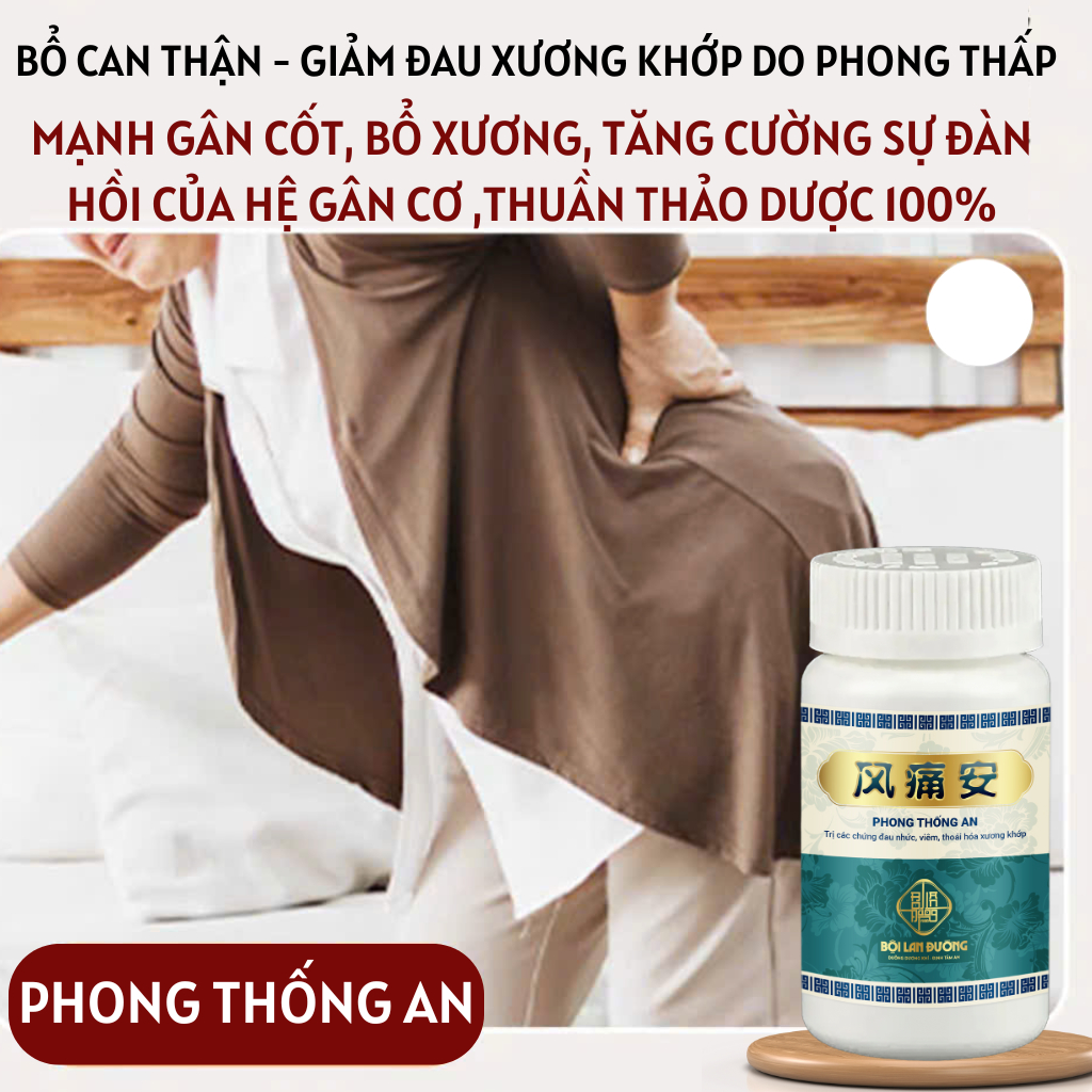 [Xương khớp Trung Y Gia Truyền] Viên uống Phong Thống An chuyên dụng cho người cao tuổi đau xương khớp mãn tính lâu năm