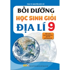 Sách - Bồi Dưỡng Học Sinh Giỏi Địa Lí 9 (chưa sáp nhập) - ndbooks