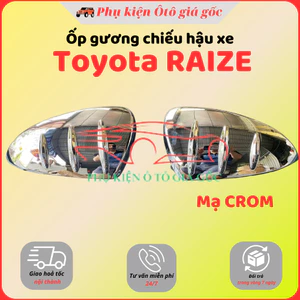 Ốp gương chiếu hậu xe Toyota Raize 2021 2022 2023 2024 2025 - mẫu gương mạ CROM sáng bóng