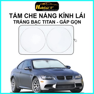 Che Nắng Ô Tô Tấm Che Nắng Kính Lái Tráng Bạc Titan Gấp Gọn Che Nắng Hiệu Quả Bảo Vệ Nội Thất Xe
