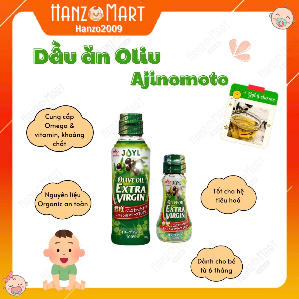 Dầu oliu cho bé ăn dặm nguyên chất Ajinomoto Nhật Bản - hanzomart