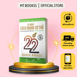 Sách - 22 Ngày Cách Mạng Cơ Thể: Thực Dưỡng Cải Thiện Vóc Dáng, Sửa Đổi Thói Quen, Thay Đổi Cuộc Đời