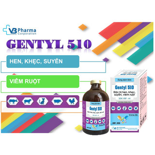 Thuốc thú y Gentyl 510 Vb Pharma trị viêm phổi viêm ruột trên chó mèo gà đá chim cảnh gia súc giacầm