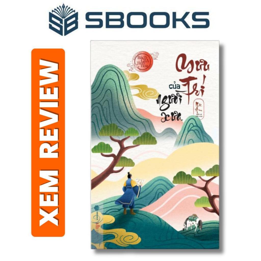 Sách - Mưu Trí Của Người Xưa - Bách Gia Tinh Hoa - Sách minh triết phương Đông 2024 - Sbooks Store