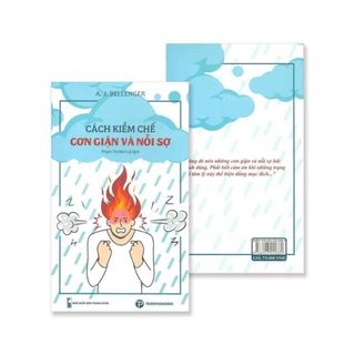 Sách - Cách Kiềm Chế Cơn Giận Và Nỗi Sợ - Trường Phương Books - Nhà Sách An Thư