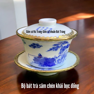 Bộ bát sâm uống trà sâm bọc đồng Hoạ tiết sơn thuỷ lão vọng câu cá Gốm sứ Bát Tràng cao cấp không chì