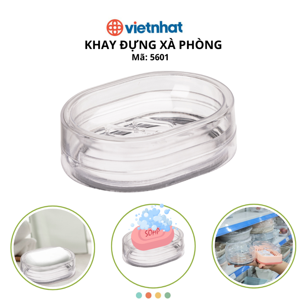 Khay đựng xà phòng trong suốt Chính Hãng VIỆT NHẬT (Mã 5601)