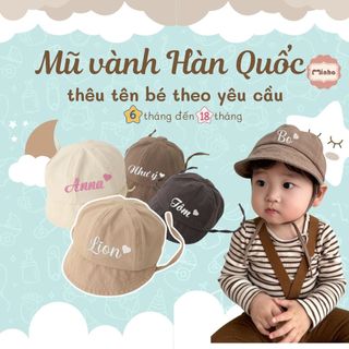 Mũ Vành Thêu Tên cho bé từ sơ sinh đến 18 tháng, mang phong cách Hàn Quốc chất liệu mềm mại cho bé