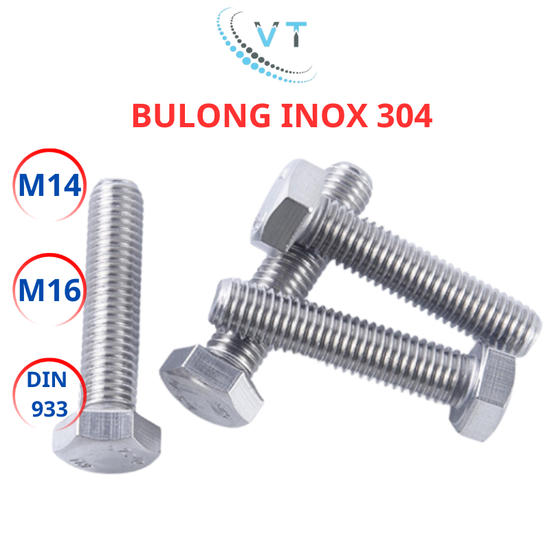 [Bộ Bulong + Tán] Bulong Inox 304 M14 M16 Lục Giác Ngoài - Đủ Size 30mm Đến 200mm Chống Gỉ Sét Hạng Nặng