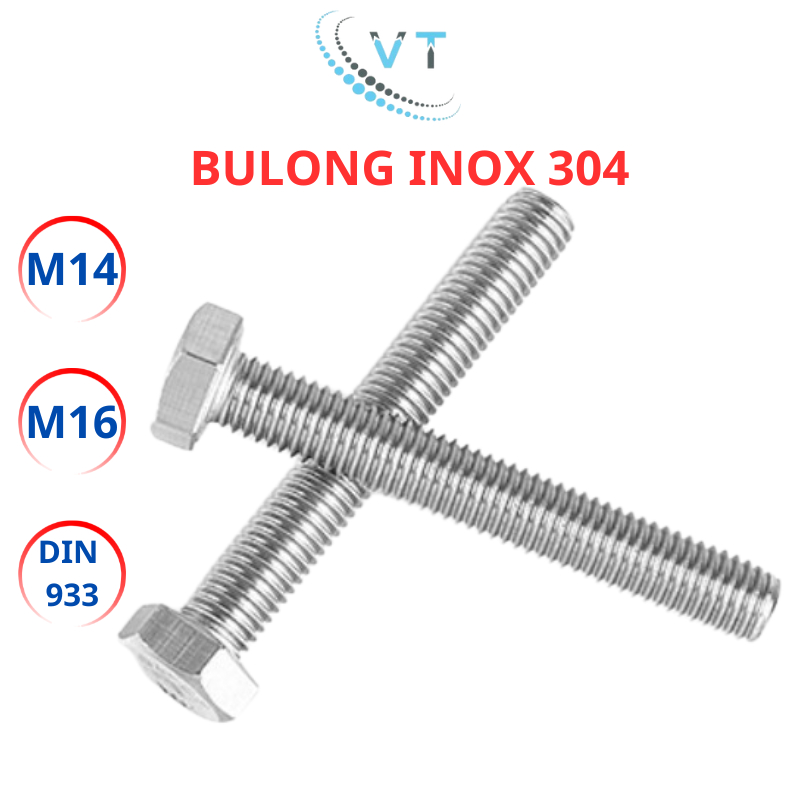 [Bộ Bulong + Tán] Bulong Inox 304 M14 M16 Lục Giác Ngoài - Đủ Size 30mm Đến 200mm Chống Gỉ Sét Hạng Nặng
