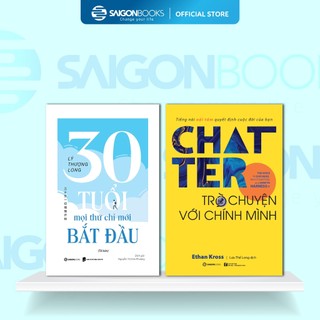 Combo Sách - 30 Tuổi Mọi Thứ Chỉ Mới Bắt Đầu + Chatter: Trò Chuyện Với Chính Mình