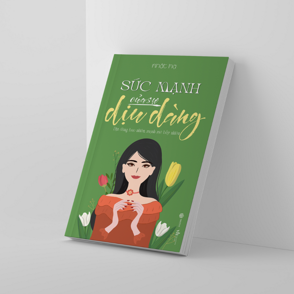 Sách - Sức Mạnh Của Sự Dịu Dàng - Nhật Hạ - SBOOKS OFFICIAL