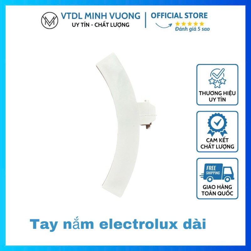 Tay nắm cửa cho máy giặt Electrolux loại dài