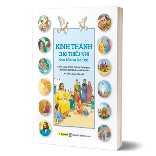 Sách - Kinh Thánh Cho Thiếu Nhi - Cựu Ước và Tân Ước - Bayard - Nhà Sách An Thư