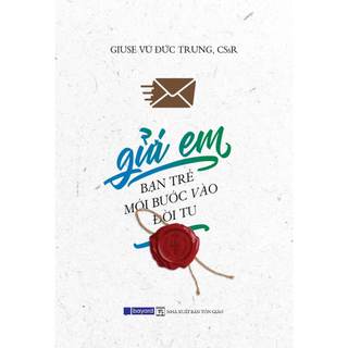 Sách - Gửi Em, Bạn Trẻ Mới Bước Vào Đời Tu - Bayard - Nhà Sách An Thư