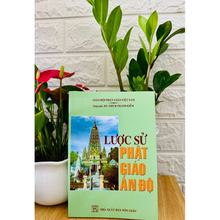Sách - Lược Sử Phật Giáo Ấn Độ - HT Thích Thanh Kiểm