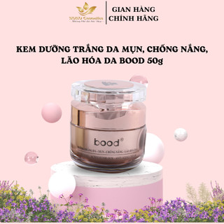 Kem Dưỡng trắng, Chống nắng, Ngừa mụn, Ngừa lão hóa da Vip Bood