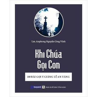 Sách - Khi Chúa Gọi Con - Bayard - Nhà Sách An Thư