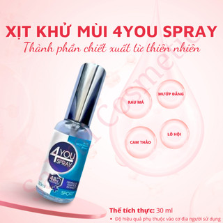 Xịt Khử Mùi Toàn Thân 4YOU SPRAY 30ml Giúp Ngăn Tiết Mồ Hôi, Khử Mùi Hôi Nách Không Gây Ố Vàng Áo