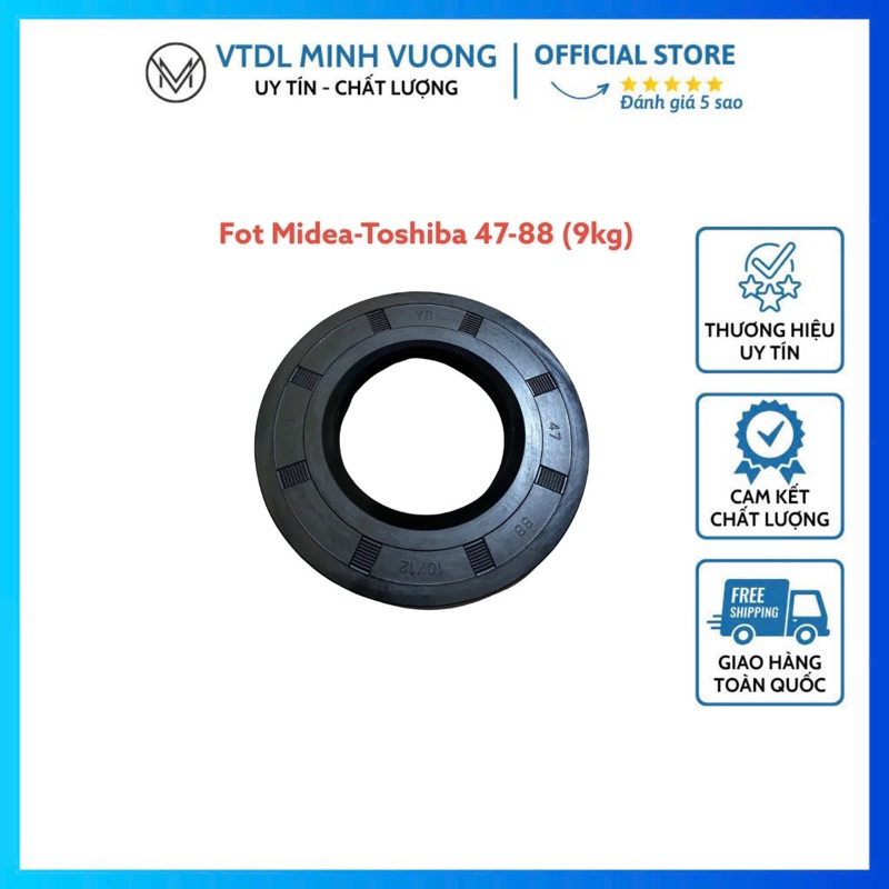 Phớt ( Fot) cho máy giặt Toshiba - Midea 47/88 (9kg)