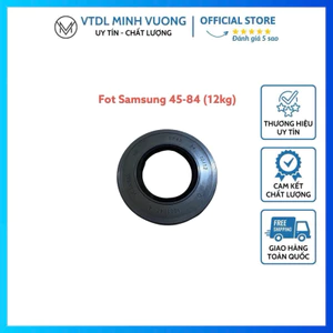 Phớt cho máy giặt Samsung 45-84 (12kg)