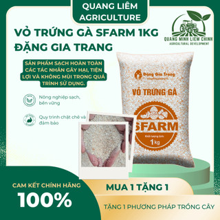 Vỏ Trứng Gà Bón Cây SFARM 1KG Đặng Gia Trang - Ngăn Ngừa Các Loại Thân Mềm (ốc sên.), Cân Bằng Độ pH