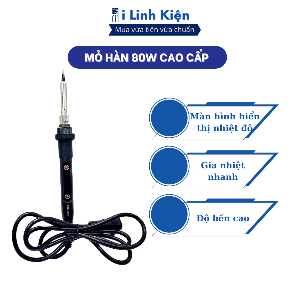 Mỏ hàn 80W 220V màn hình hiển thị LCD điều chỉnh nhiệt điện tử chính hãng ILinhkien