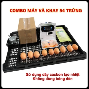 Máy Ấp Trứng Đất Quảng combo máy và khay đảo tự động 54 trứng chạy nhiệt cacbon ấp gà,vit,ngan,ngỗng