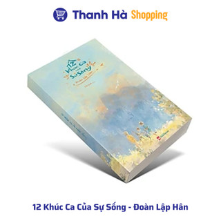 Sách - 12 Khúc Ca Của Sự Sống - Đoàn Lập Hân và Tập Thơ: Điều Bí Mật Trong Vườn - Nguyễn Quốc Vương