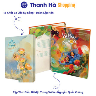 Sách - 12 Khúc Ca Của Sự Sống - Đoàn Lập Hân và Tập Thơ: Điều Bí Mật Trong Vườn - Nguyễn Quốc Vương