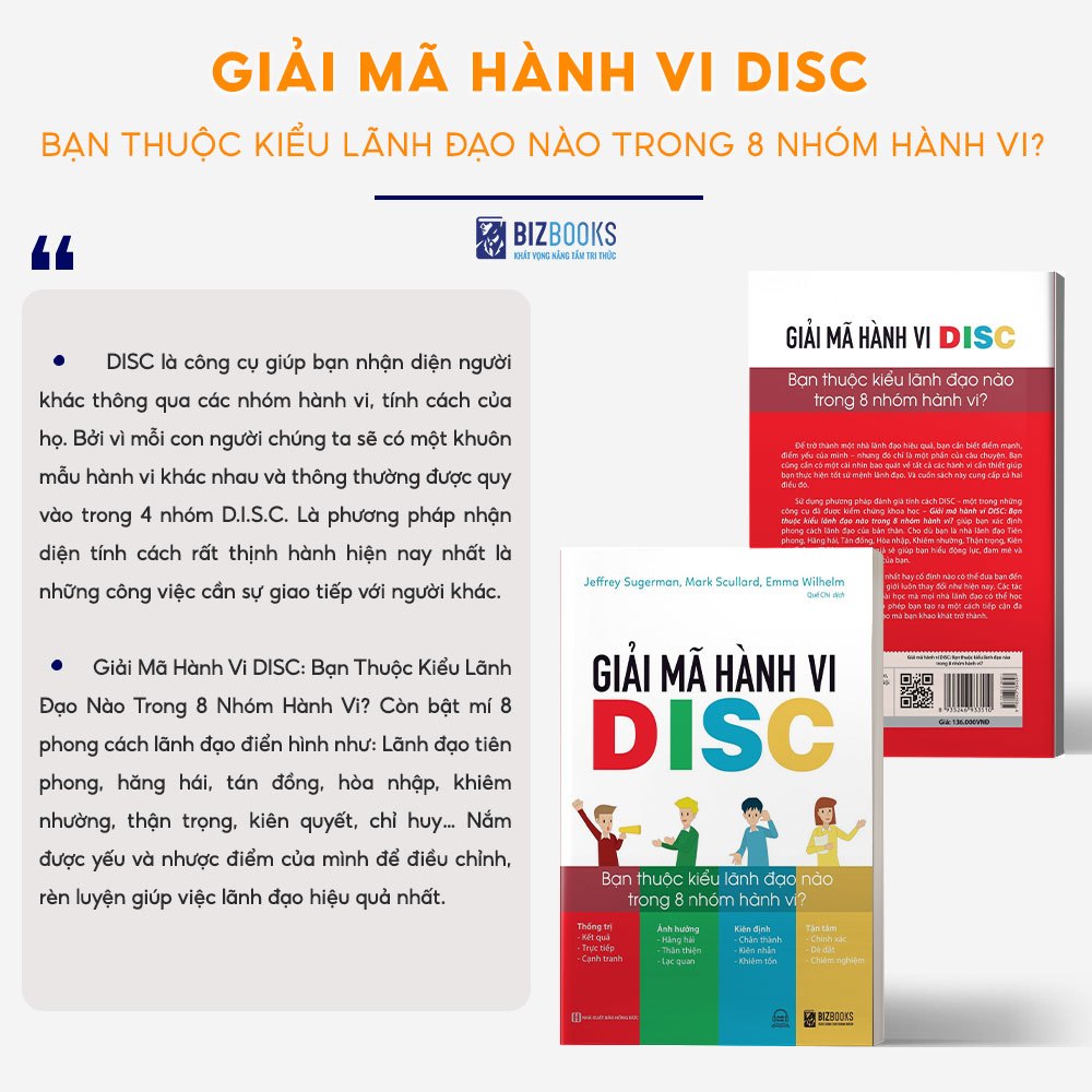 Sách Giải Mã Hành Vi Disc: Bạn Thuộc Kiểu Lãnh Đạo Nào Trong 8 Nhóm Hành Vi - Kinh Tế Kinh Doanh Bizbooks