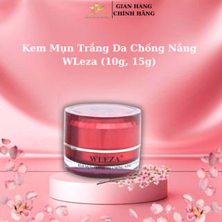 Kem Dưỡng trắng da, Chống nắng, Ngừa mụn Vip Wleza
