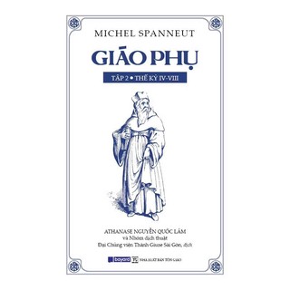 Sách - Giáo Phụ Tập 1 và 2 - Bayard - Nhà Sách An Thư