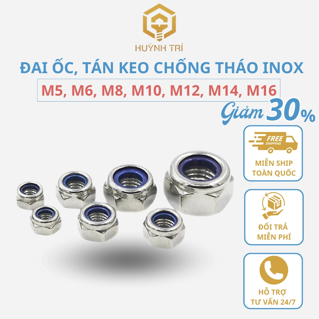 Đai ốc, tán keo chống trượt tháo INOX 304 M5, M6, M8, M10, M12, M14 ...