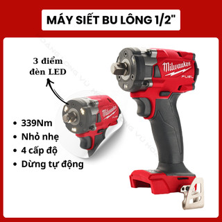 Máy siết bu lông 1/2 inch M18 FIW212 Milwaukee | Lực siết 339Nm, 3 đèn LED trợ sáng - Dừng tự động