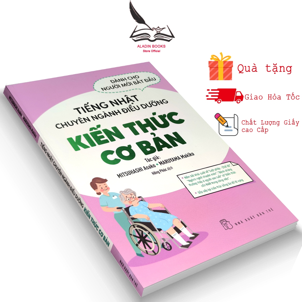 Sách-Tiếng Nhật Chuyên Ngành Điều Dưỡng Kiến Thức Cơ Bản- Việt-Anh-Nhật