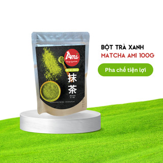 Bột Trà Xanh Matcha AMI – Nguyên Chất 100%, Thơm Ngon, Dinh Dưỡng (100g)
