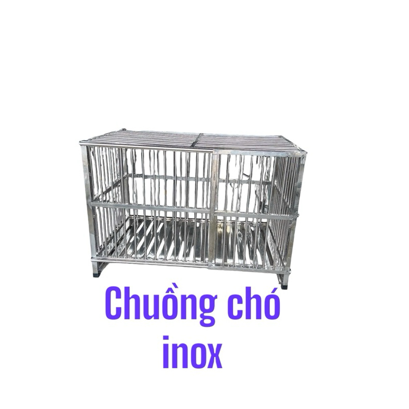 CHuồng CHó INOX 304 có kèm khay vệ sinh (sản xuất tại xưởng)