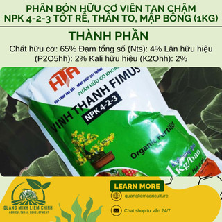 Phân Bón Hữu Cơ Viên Tan Chậm Fimus NPK 4-2-3 Vĩnh Thạnh Tốt Rễ, Thân To, Mập Bông (túi 1kg)