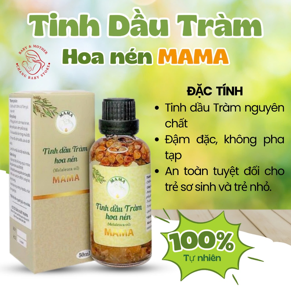 Tinh Dầu Tràm Hoa Nén Mama Nguyên Chất Giữ Ấm, Phòng Ho, Cảm Gió 100% Tự Nhiên An Toàn Cho Bé
