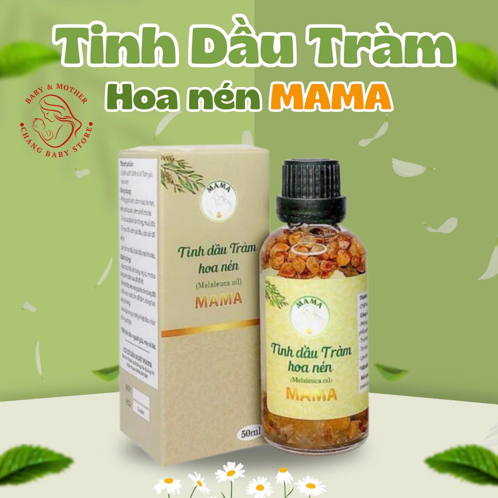 Tinh Dầu Tràm Hoa Nén Mama Nguyên Chất Giữ Ấm, Phòng Ho, Cảm Gió 100% Tự Nhiên An Toàn Cho Bé
