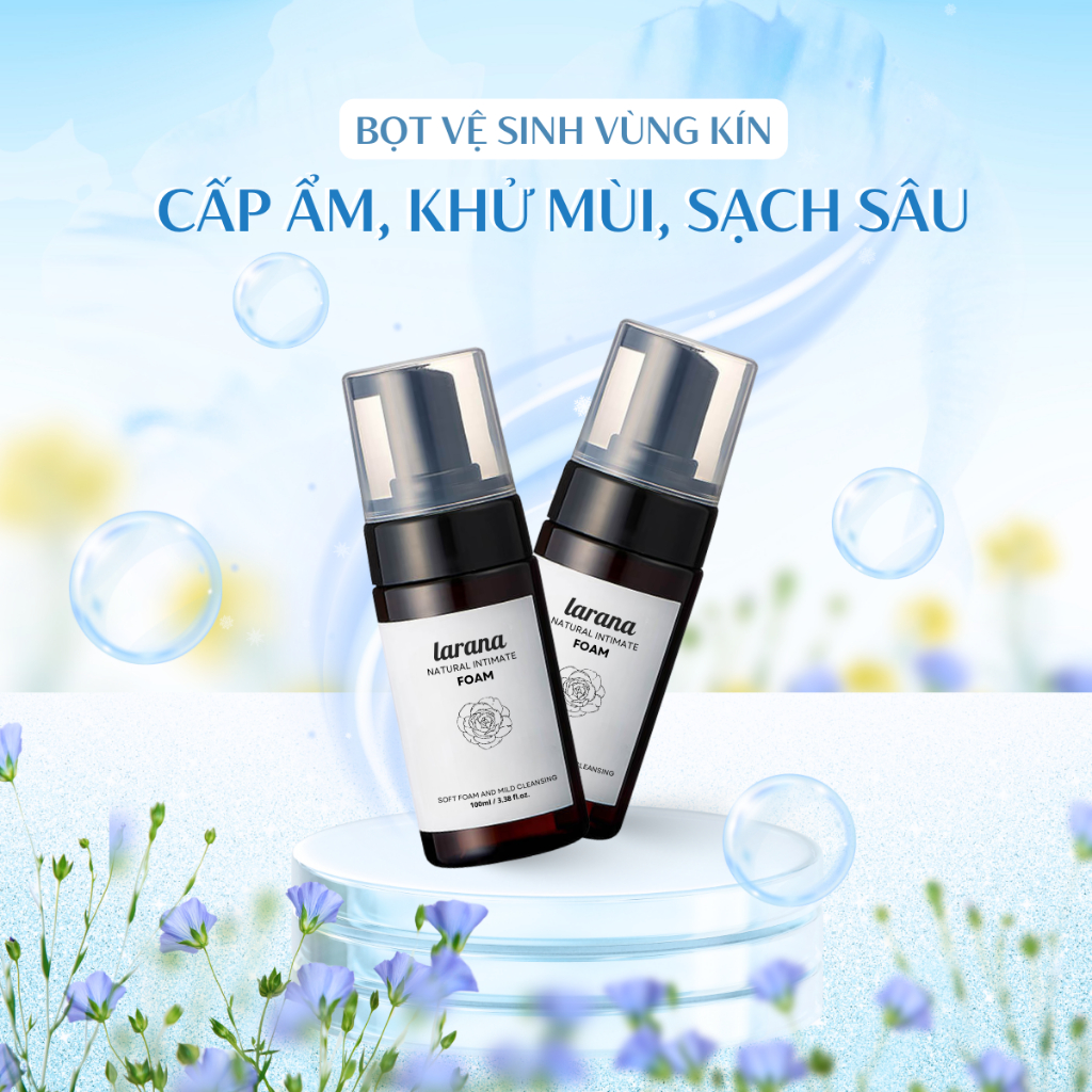 Bọt vệ sinh phụ nữ Larana Natural Intimate Foam 100ml làm sạch, dưỡng ẩm, khử mùi hiệu quả