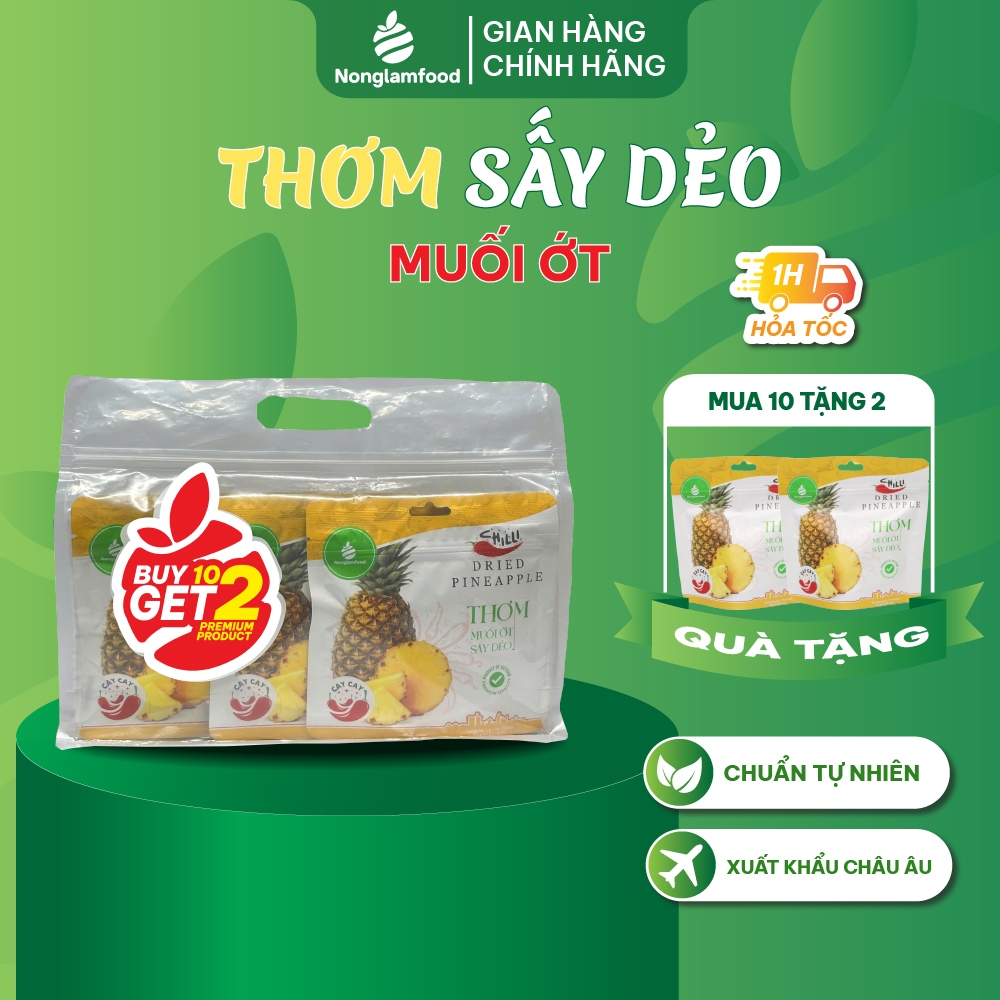 [Mua 10 tặng 2] Combo 10 thơm muối ớt sấy dẻo 75g Nông Lâm Food | Ăn vặt tốt cho sức khỏe | Healthy Snack