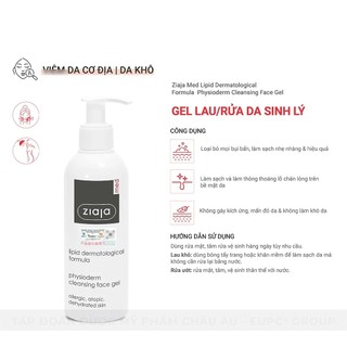 Gel Lau/Rửa Da Sinh Lý Ziaja Med Lipid Dermatological Formula Physioderm Cleansing Face Gel 200ml