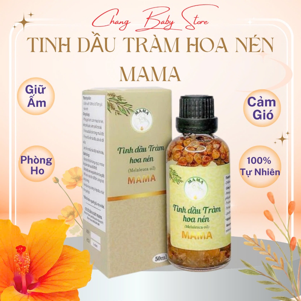 Tinh Dầu Tràm Hoa Nén Mama Nguyên Chất Giữ Ấm, Phòng Ho, Cảm Gió 100% Tự Nhiên An Toàn Cho Bé