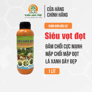 Phân bón ORGANIC SIÊU VỌT ĐỌT dưỡng bộ lá xanh mướt, kích đọt mạnh bằng hữu cơ tự nhiên - 1 Lít