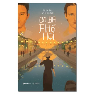 Sách - Cô Ba Phố Hội - Trần Thị Mỹ Phương