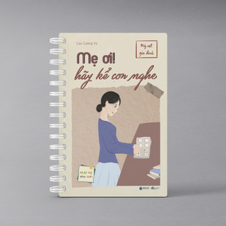 Sách - Mẹ Ơi! Hãy Kể Con Nghe - Cao Cường Vũ  - SBOOKS