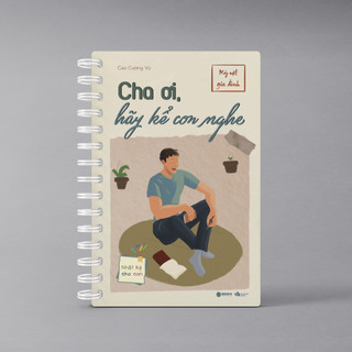 Sách - Cha Ơi, Hãy Kể Con Nghe - Cao Cường Vũ - SBOOKS